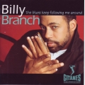 Billy Branch - The Blues Keep Following Me Around